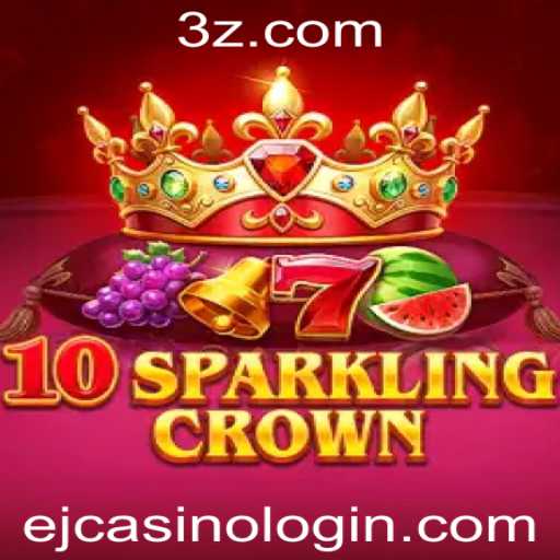 Explorando o Fascinante Mundo de 10SparklingCrown no ejcasino